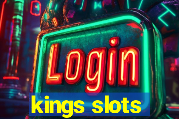 kings slots